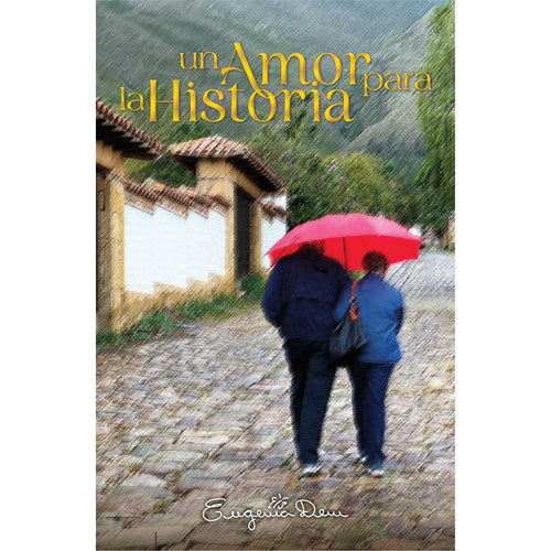 UN AMOR PARA LA HISTORIA - Digital